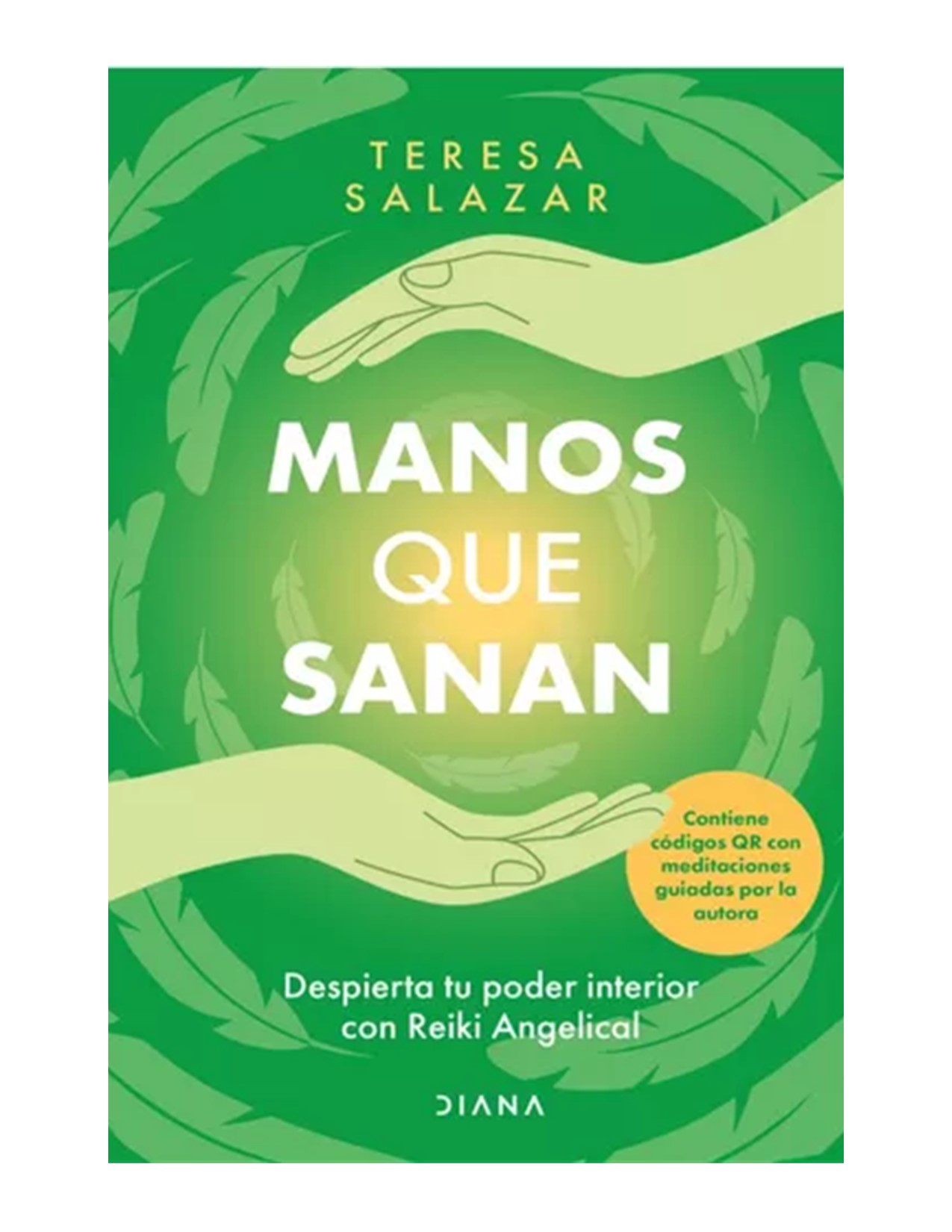 Manos Que Sanan / Teresa Salazar Posada